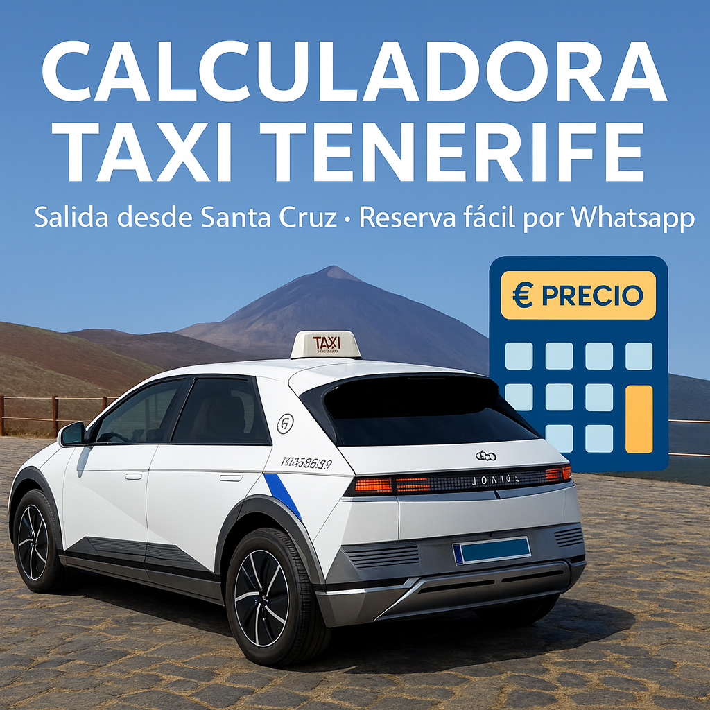 calculadora taxi Tenerife salida desde Santa Cruz
